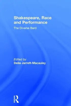 Jarrett-Macauley | Shakespeare, Race and Performance | Buch | 978-1-138-91381-3 | www.sack.de