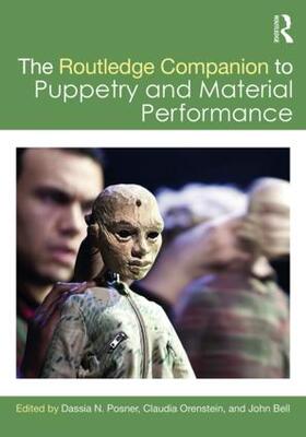 Orenstein / Posner / Bell | The Routledge Companion to Puppetry and Material Performance | Buch | 978-1-138-91383-7 | sack.de