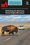 Patterson-Kane / Allen / Eadie |  Rethinking the American Animal Rights Movement | Buch |  Sack Fachmedien