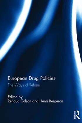 Colson / Bergeron |  European Drug Policies | Buch |  Sack Fachmedien