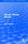 Partridge |  Words, Words Words! | Buch |  Sack Fachmedien