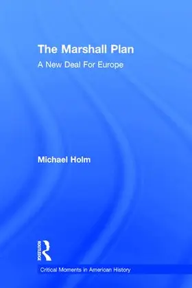 Holm |  The Marshall Plan | Buch |  Sack Fachmedien