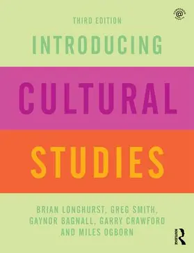 Longhurst / Smith / Bagnall |  Introducing Cultural Studies | Buch |  Sack Fachmedien