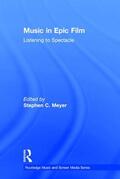 Meyer |  Music in Epic Film | Buch |  Sack Fachmedien