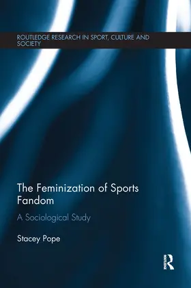 Pope | The Feminization of Sports Fandom | Buch | 978-1-138-91608-1 | www.sack.de