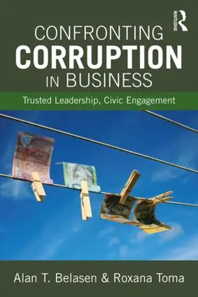 Belasen / Toma | Confronting Corruption in Business | Buch | 978-1-138-91633-3 | www.sack.de