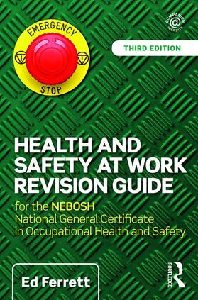 Ferrett | Health and Safety at Work Revision Guide | Buch | 978-1-138-91672-2 | sack.de