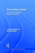 Hedtke / Winslade |  The Crafting of Grief | Buch |  Sack Fachmedien