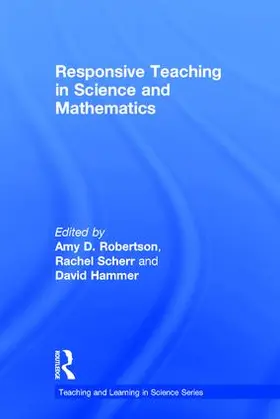 Robertson / Scherr / Hammer |  Responsive Teaching in Science and Mathematics | Buch |  Sack Fachmedien
