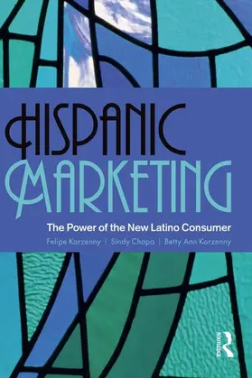 Korzenny / Chapa | Hispanic Marketing | Buch | 978-1-138-91779-8 | www.sack.de