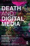 Arnold / Gibbs / Kohn |  Death and Digital Media | Buch |  Sack Fachmedien
