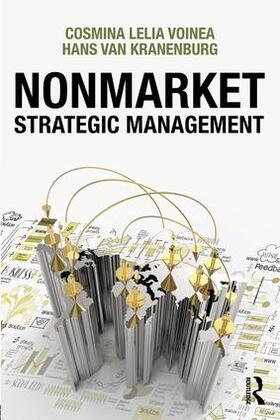 Voinea / Van Kranenburg | Nonmarket Strategic Management | Buch | 978-1-138-91829-0 | sack.de