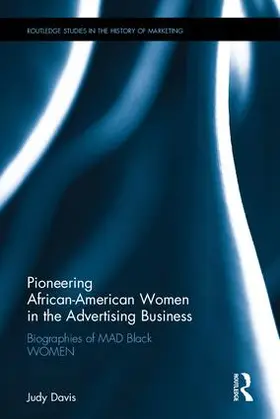 Davis |  Pioneering African-American Women in the Advertising Business | Buch |  Sack Fachmedien