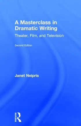Neipris |  A Masterclass in Dramatic Writing | Buch |  Sack Fachmedien