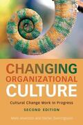 Alvesson / Sveningsson |  Changing Organizational Culture | Buch |  Sack Fachmedien