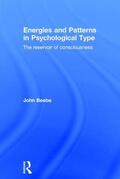Beebe |  Energies and Patterns in Psychological Type: The Reservoir of Consciousness | Buch |  Sack Fachmedien
