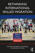 van Riemsdijk / Wang |  Rethinking International Skilled Migration | Buch |  Sack Fachmedien