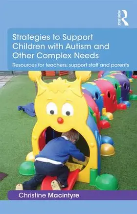 Macintyre |  Strategies to Support Children with Autism and Other Complex Needs | Buch |  Sack Fachmedien