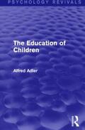 Adler |  The Education of Children | Buch |  Sack Fachmedien