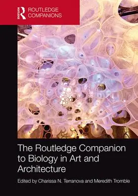 Terranova / Tromble |  The Routledge Companion to Biology in Art and Architecture | Buch |  Sack Fachmedien