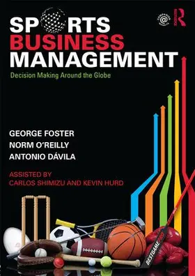 Foster / O'Reilly / Dávila | Sports Business Management | Buch | 978-1-138-91954-9 | sack.de