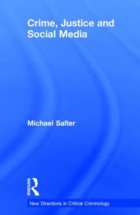 Salter |  Crime, Justice and Social Media | Buch |  Sack Fachmedien