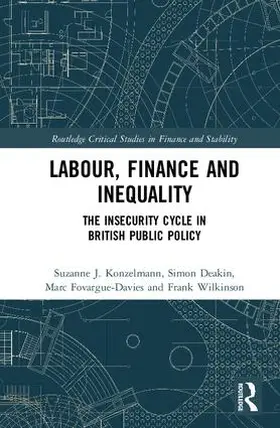 Konzelmann / Deakin / Fovargue-Davies |  Labour, Finance and Inequality | Buch |  Sack Fachmedien