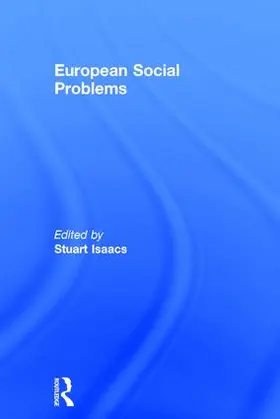 Isaacs |  European Social Problems | Buch |  Sack Fachmedien