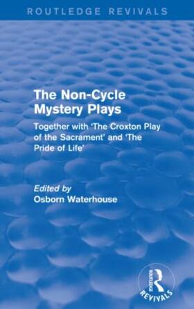 Waterhouse | The Non-Cycle Mystery Plays | Buch | 978-1-138-92017-0 | sack.de