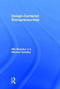 Basadur / Goldsby |  Design-Centered Entrepreneurship | Buch |  Sack Fachmedien