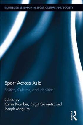 Bromber / Krawietz / Maguire | Sport Across Asia | Buch | 978-1-138-92078-1 | sack.de