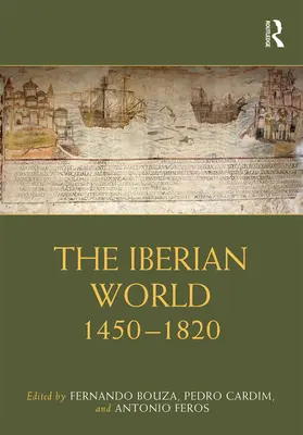 Bouza / Cardim / Feros |  The Iberian World | Buch |  Sack Fachmedien
