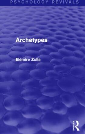 Zolla | Archetypes | Buch | 978-1-138-92108-5 | sack.de