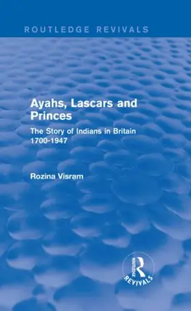 Visram |  Ayahs, Lascars and Princes | Buch |  Sack Fachmedien