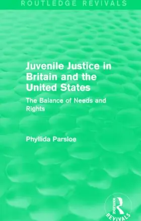 Parsloe |  Juvenile Justice in Britain and the United States | Buch |  Sack Fachmedien
