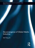 Jin |  De-Convergence of Global Media Industries | Buch |  Sack Fachmedien