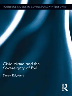 Edyvane |  Civic Virtue and the Sovereignty of Evil | Buch |  Sack Fachmedien