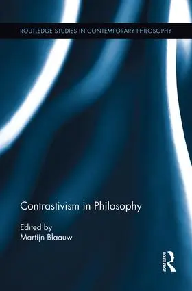 Blaauw |  Contrastivism in Philosophy | Buch |  Sack Fachmedien