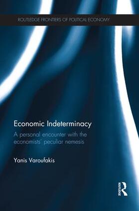 Varoufakis | Economic Indeterminacy | Buch | 978-1-138-92303-4 | sack.de