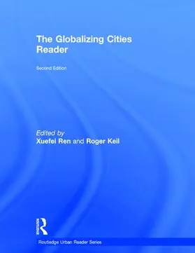 Ren / Keil |  The Globalizing Cities Reader | Buch |  Sack Fachmedien