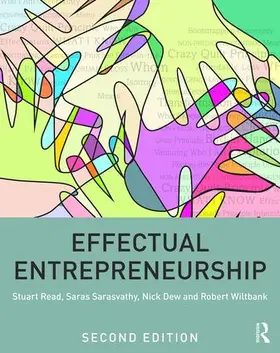Read / Sarasvathy / Dew |  Effectual Entrepreneurship | Buch |  Sack Fachmedien