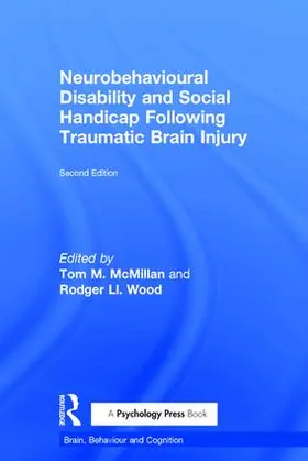 McMillan / Wood |  Neurobehavioural Disability and Social Handicap Following Traumatic Brain Injury | Buch |  Sack Fachmedien