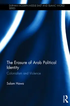 Hawa |  The Erasure of Arab Political Identity | Buch |  Sack Fachmedien