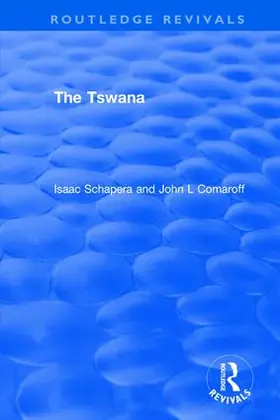 Schapera / Comaroff | The Tswana | Buch | 978-1-138-92492-5 | sack.de