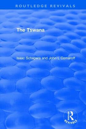 Schapera / Comaroff | The Tswana | Buch | 978-1-138-92492-5 | sack.de