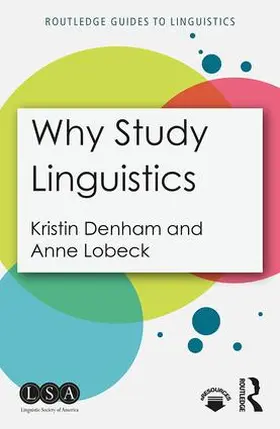 Denham / Lobeck |  Why Study Linguistics | Buch |  Sack Fachmedien