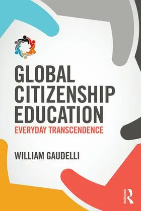 Gaudelli |  Global Citizenship Education | Buch |  Sack Fachmedien