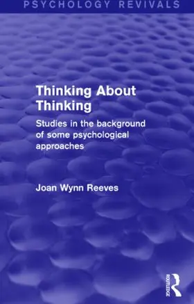 Wynn Reeves | Thinking About Thinking | Buch | 978-1-138-92660-8 | www.sack.de