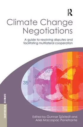 Sjöstedt / Penetrante | Climate Change Negotiations | Buch | 978-1-138-92671-4 | www.sack.de