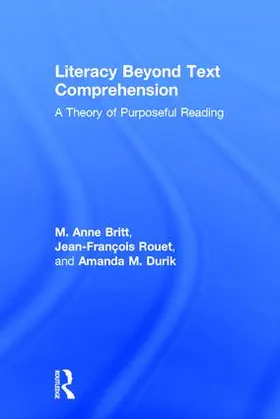 Britt / Rouet / Durik |  Literacy Beyond Text Comprehension | Buch |  Sack Fachmedien